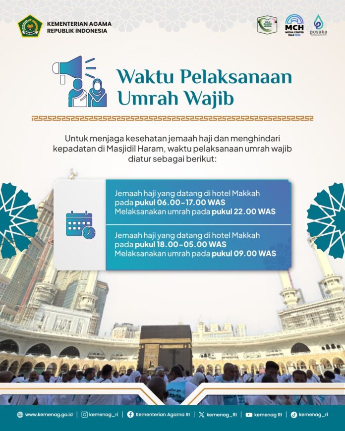 jadwal umrah wajib malam dan pagi hari Jemaah haji diimbau melaksanakan umrah wajib pada malam atau pagi