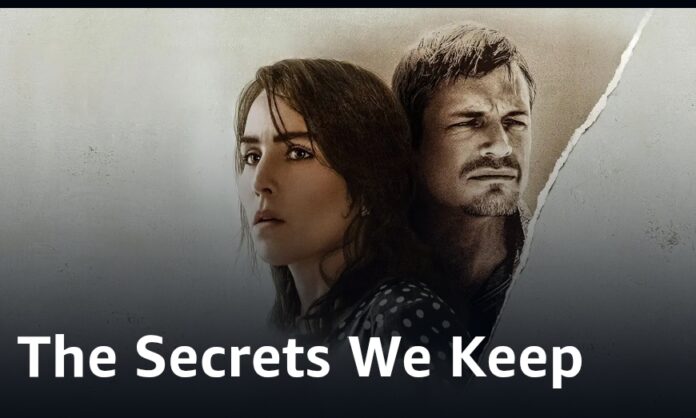 Sinopsis The Secrets We Keep Film Dengan Ketegangan Psikologis